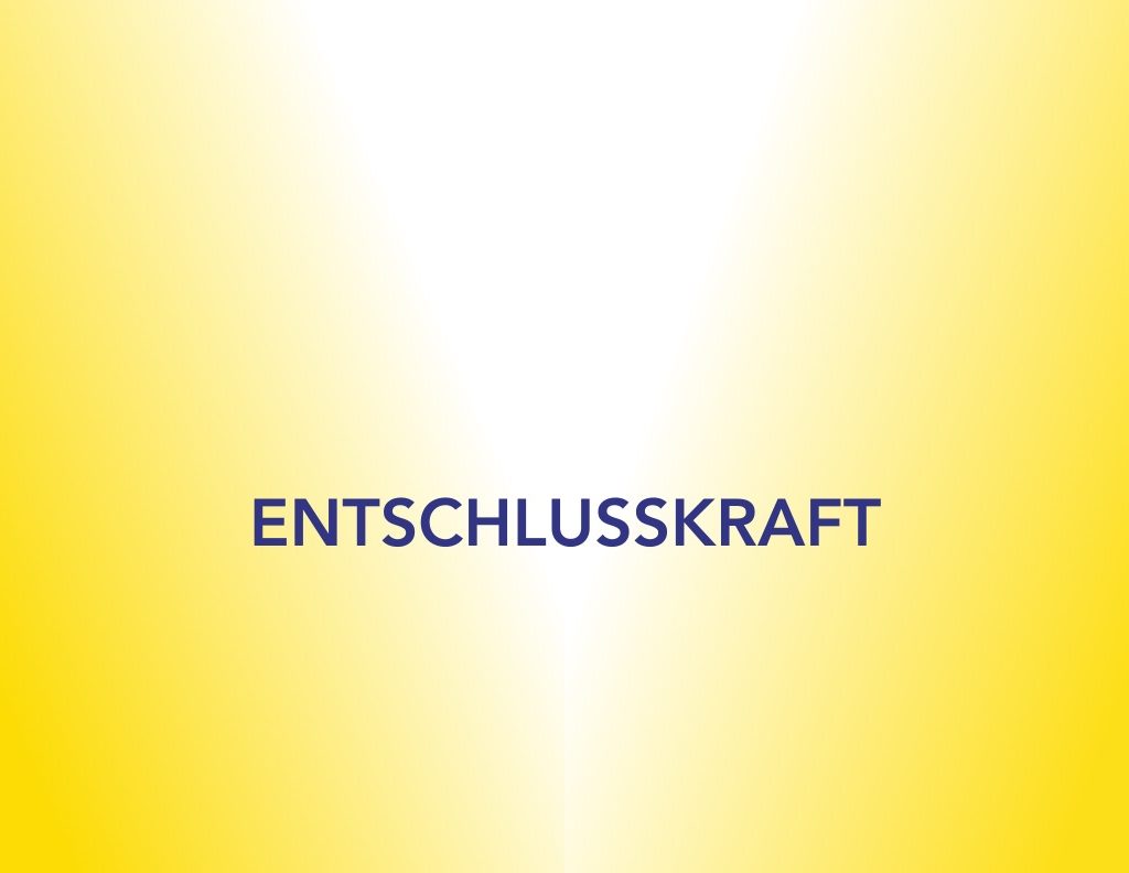 ENTSCHLUSSKRAFT