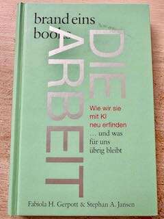 Die Arbeit und deren Zukunft